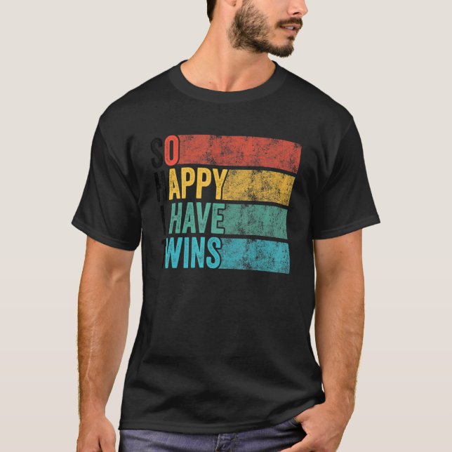 Camiseta Tan feliz que tengo a mamá madre gemela papá dicie (Anverso)