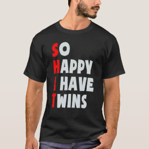 Camiseta Tan feliz que tengo madres gemelas madres mellizas
