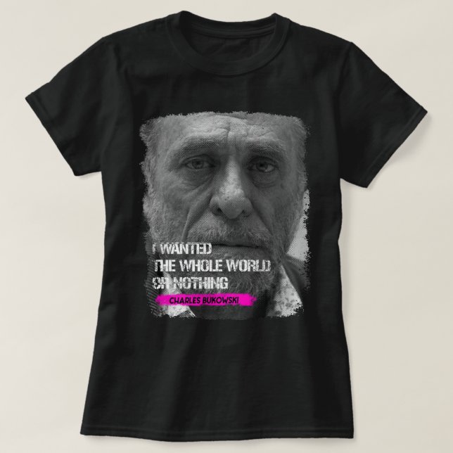 Camiseta Tan Graciosos Regalos De Charles Bukowski Para Los (Diseño del anverso)