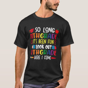 Camiseta Tan Largo 11º Grado Mirar 12º Grado Aquí Llego
