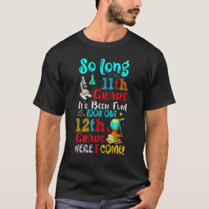 Camiseta Tan largo 11º grado que ha sido divertido mirar 12