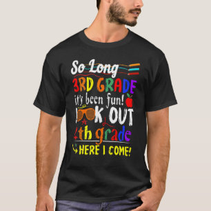 Camiseta Tan Largo 3º Grado Cuidado 4º Grado Aquí Llego 1