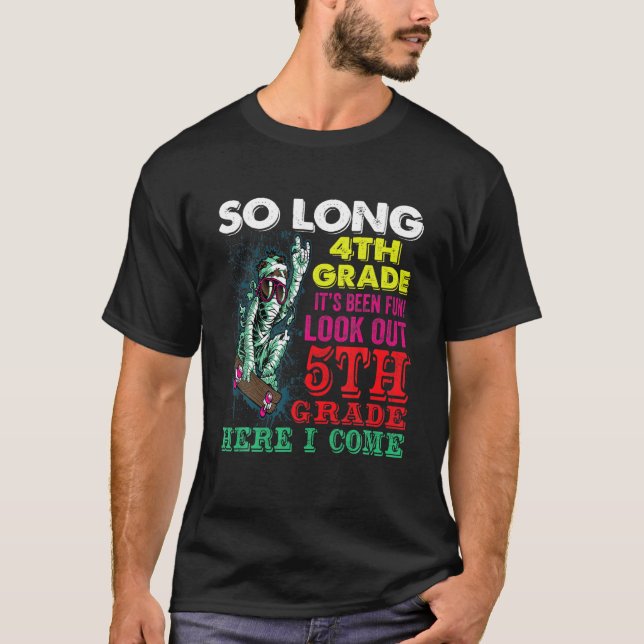 Camiseta Tan Largo 4º Grado Mirar El 5º Grado Aquí Vengo (Anverso)