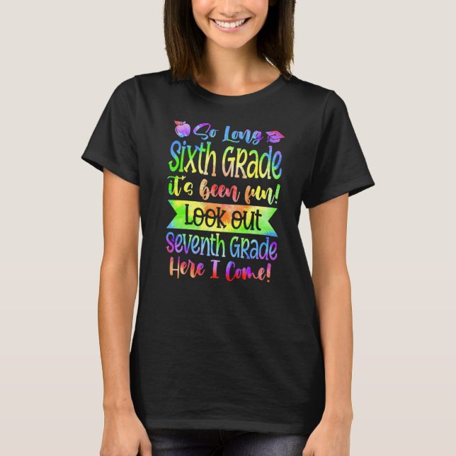 Camiseta Tan Largo Sexto Grado Mirar El Séptimo Grado Él (Anverso)