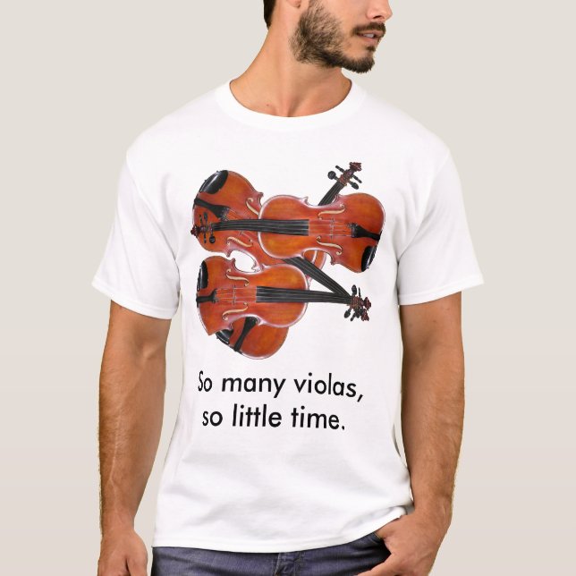Camiseta Tan muchas violas, tan poca hora (Anverso)