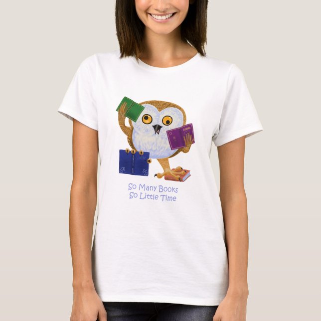 Camiseta Tan muchos libros tan poca hora (Anverso)