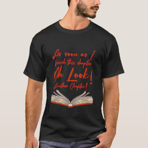 Camiseta Tan Pronto Como Termine Este Capítulo Oh Otra Capi