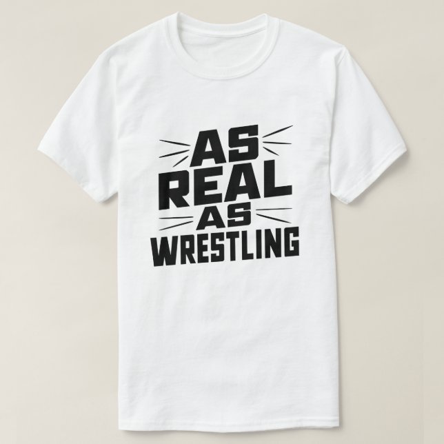 Camiseta Tan real como la lucha libre (Diseño del anverso)