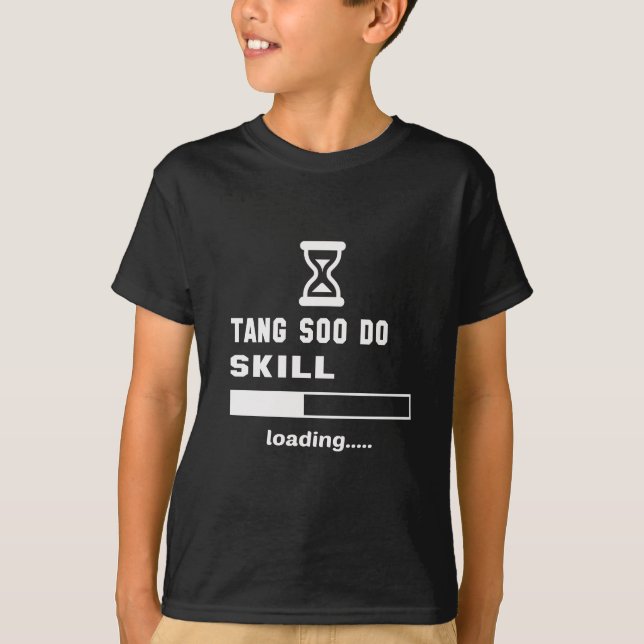 Camiseta Tang Soo hace el cargamento de la habilidad ...... (Anverso)