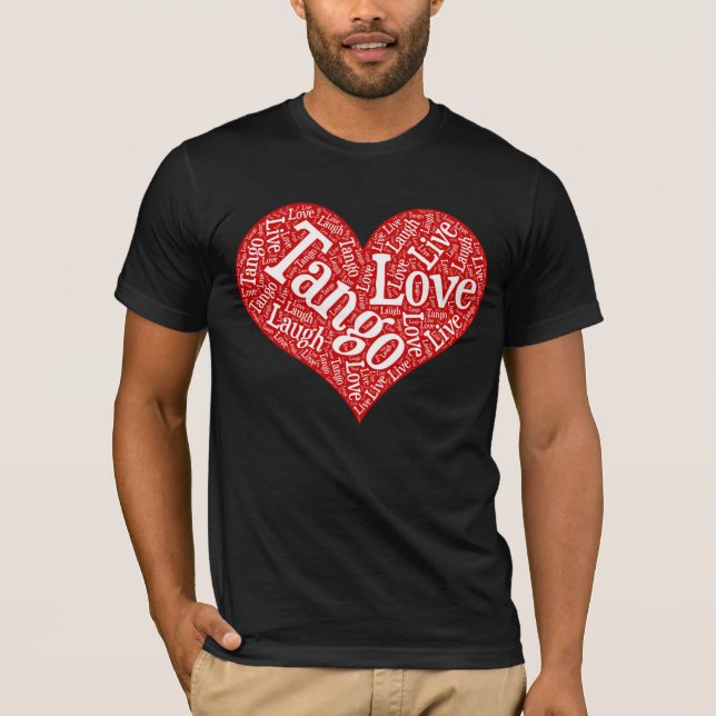 Camiseta Tango Love Live y Laugh Red Heart Word Art (Anverso)
