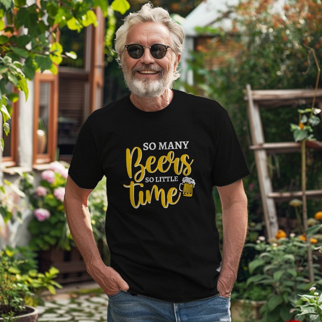 Camiseta Tantas Cervezas Tan Poco Tiempo Gracioso Bebiendo  (Subido por el creador)