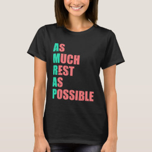 Camiseta Tanto descanso como sea posible AMRAP Moderno 3