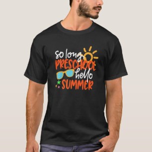 Camiseta Tanto Tiempo De Preescolar Hola El Verano Del Últi