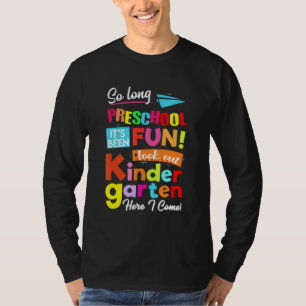 Camiseta Tanto Tiempo En El Preescolar, Mira El Jardín Infa