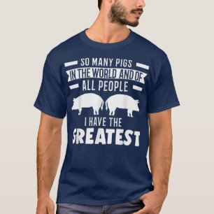 Camiseta Tantos cerdos del mundo