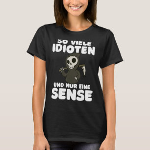 Camiseta Tantos idiotas y solo un pedazo de humor negro