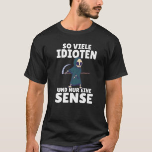 Camiseta Tantos idiotas y solo un pedazo de humor negro 6
