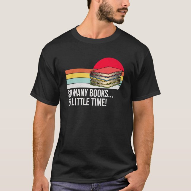 Camiseta Tantos Libros A Los Que Les Encanta Leer Libros Re (Anverso)