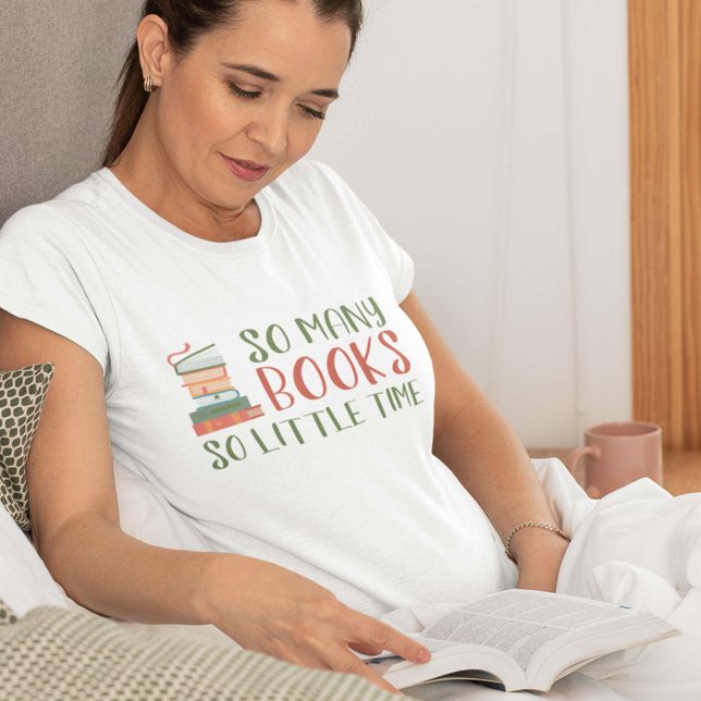 Camiseta Tantos Libros Tan Poco Tiempo (Subido por el creador)