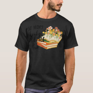Camiseta tantos libros tan poco tiempo