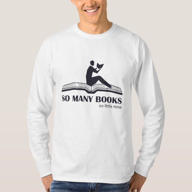 Camiseta Tantos libros tan poco tiempo - lectura masculina (Anverso)