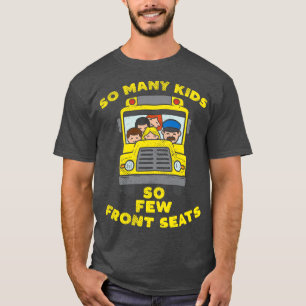 Camiseta Tantos niños tan pocos asientos delanteros
