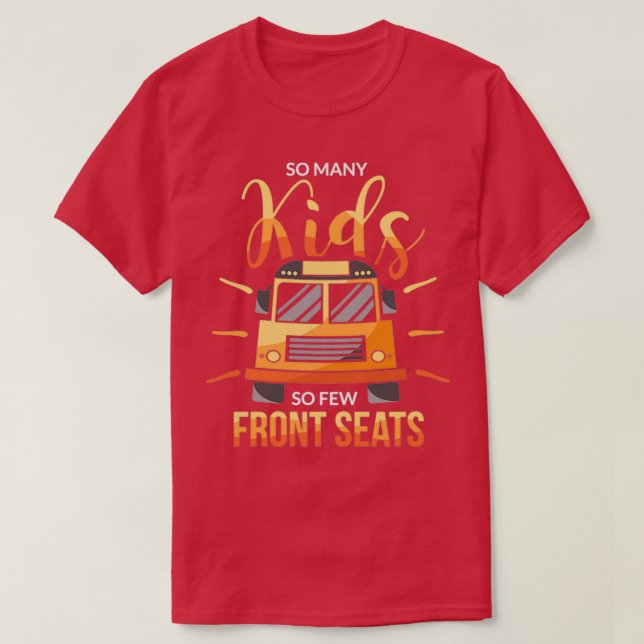 Camiseta Tantos Niños Tan Pocos Conductores De Autobús Esco (Diseño del anverso)