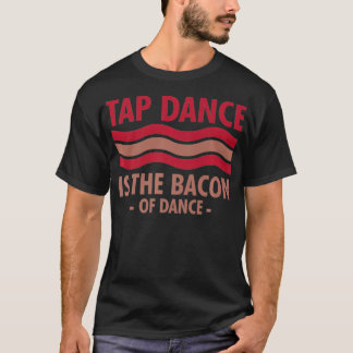 Camiseta Tap Dance Es El Baco De Dance Step Dance cool 