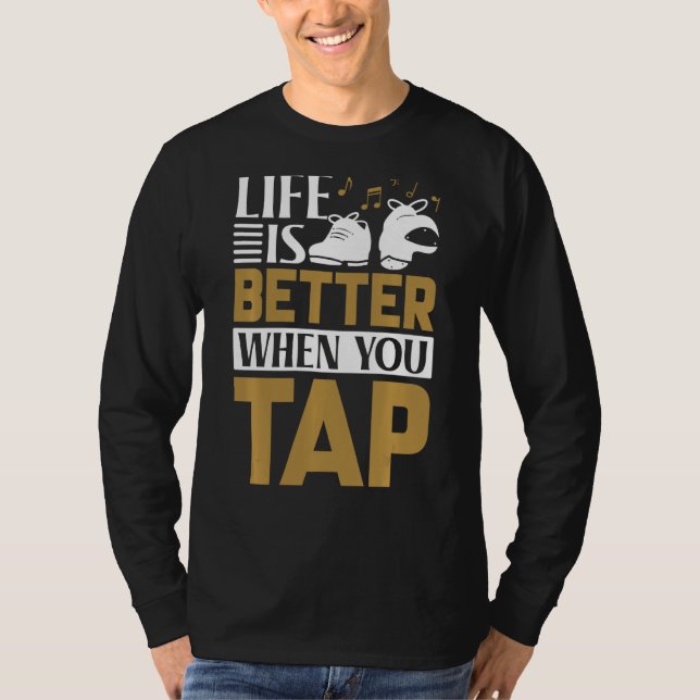 Camiseta Tap Dance Life Cute Tap Dancer Set Dance Dance Dan (Anverso)