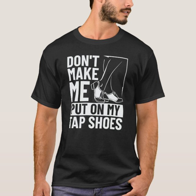 Camiseta Tap Dancer Costume Tap Dance Lessons Tap Dance Mus (Anverso)