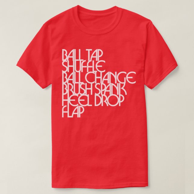 Camiseta Tap Dancing Steps Ball Tap Shuffet Tap Dancer (Diseño del anverso)
