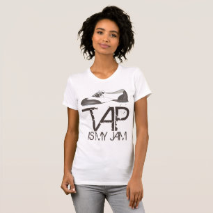 Camiseta Tap Es Mi Tapper De Jam Oxford Tap Dance