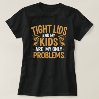 Camiseta Tapas Ajustadas y Caos de Niños" Divertido Diseño