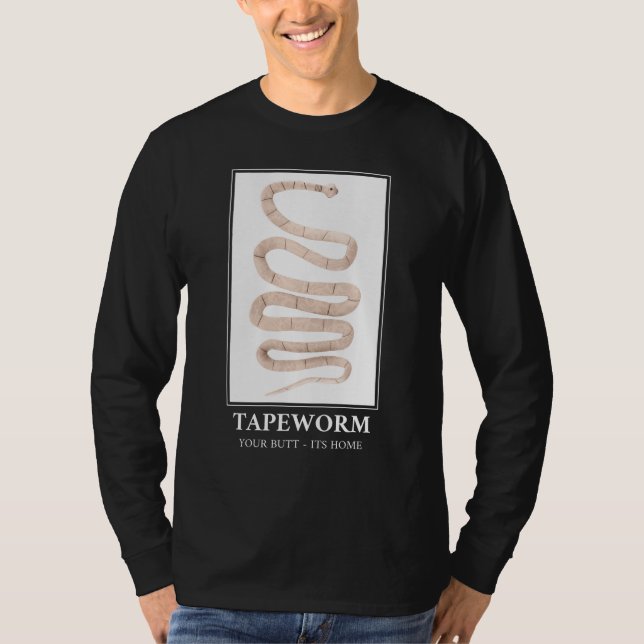 Camiseta Tapeworm Your Butt es su hogar (Anverso)