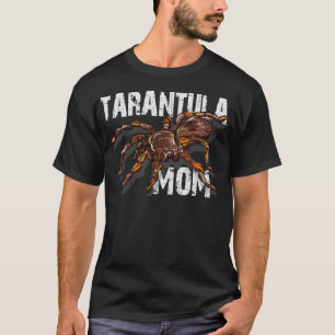 Camiseta Tarantula Mom Spider Lover Gift Tarantulas Dueño G