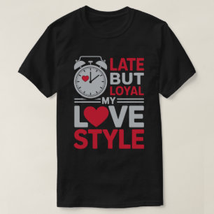 Camiseta Tarde Pero Leal