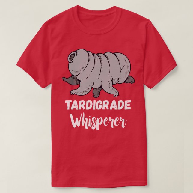 Camiseta Tardigrade Whisperer Microbiology Science Water Be (Diseño del anverso)