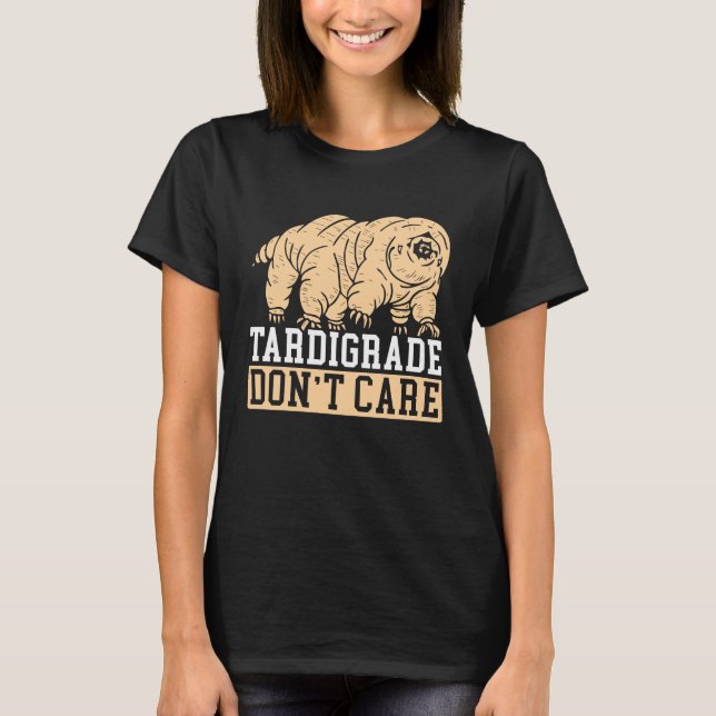 Camiseta Tardigrado: No importa el agua: microbiol de biolo (Anverso)