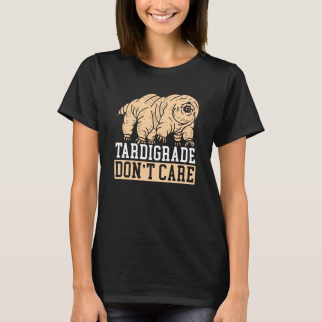 Camiseta Tardigrado: No importa el agua: microbiol de biolo (Anverso)