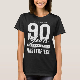 Camiseta Tardó 90 Años Obra Maestra Cumpleaños 90 90 Años