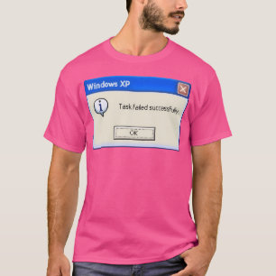 Camiseta Tarea fallida con éxito