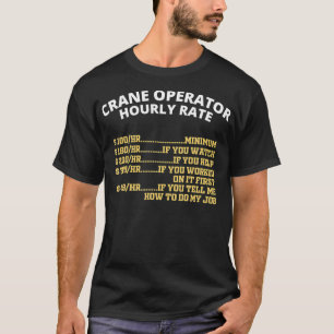 Camiseta Tarifa horaria de Crane Operator