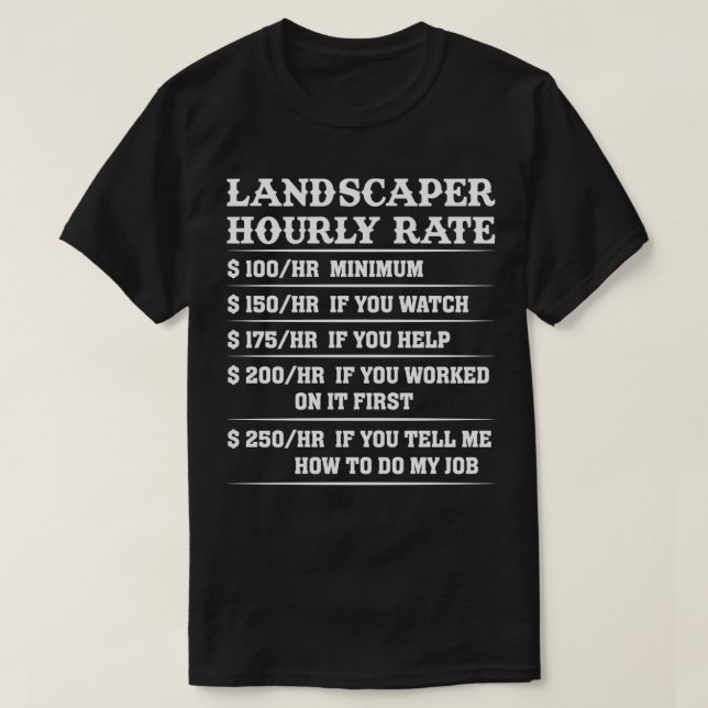 Camiseta Tarifa horaria de Landscaper (Diseño del anverso)