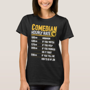 Camiseta Tarifa por hora de comediante Comediante Entreteni