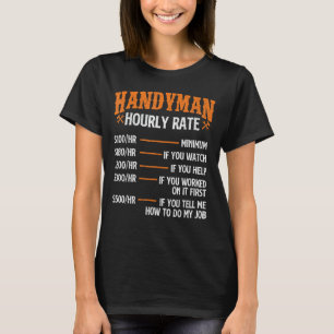 Camiseta Tarifa por hora de Handyman - Trabajador de repara
