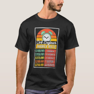 Camiseta Tarifa por hora de ingeniero civil Gag