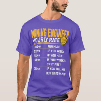 Camiseta Tarifa por hora de ingeniero de minería divertido 