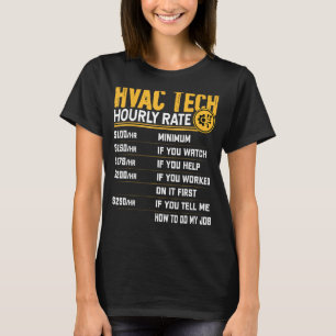 Camiseta Tarifa por hora de la tecnología HVAC - Funny HVAC