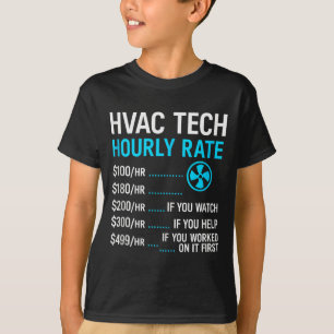 Camiseta Tarifa por hora de técnico de HVAC divertido traba