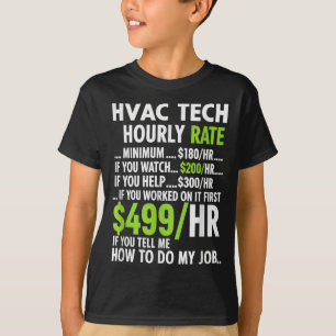 Camiseta Tarifa por hora de técnico de HVAC divertido traba
